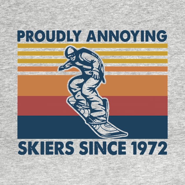 Retro Snowboarding Proudly Annoying Skiers Since 1972 by sueannharley12